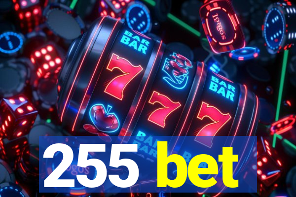 255 bet